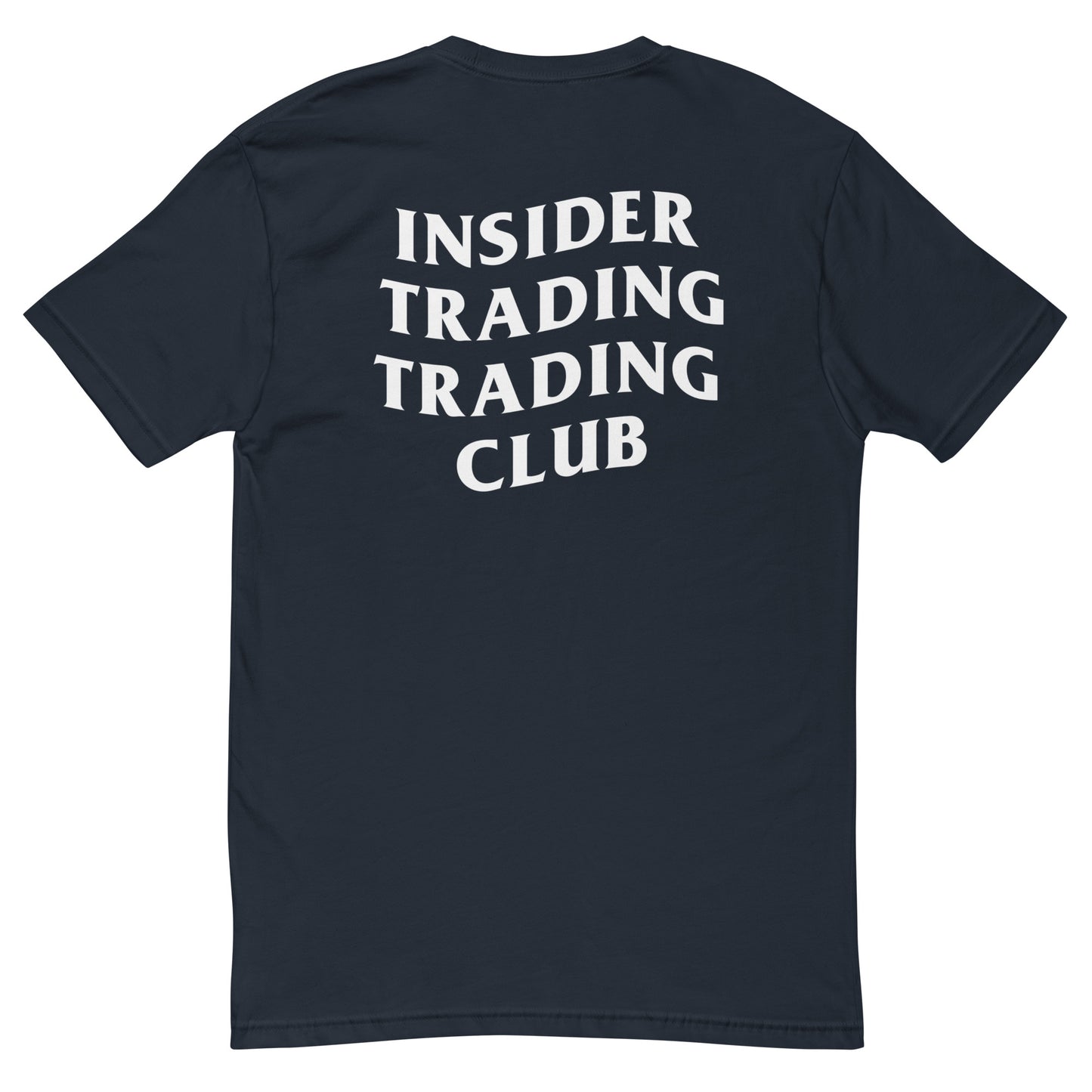 Insider Trading Trading Club T-shirt - insiderclo