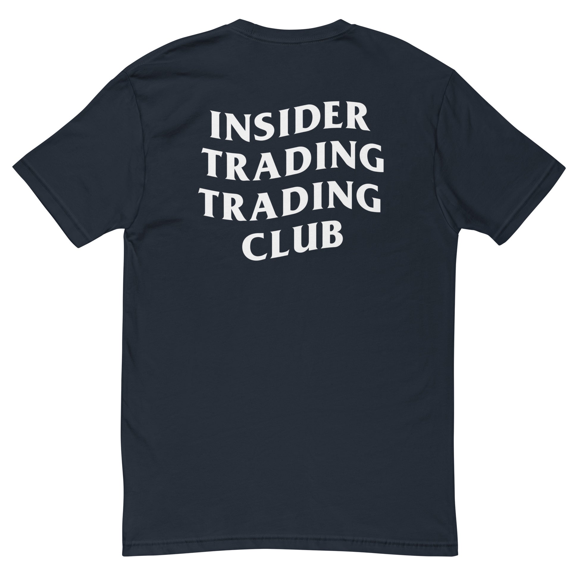 Insider Trading Trading Club T-shirt - insiderclo