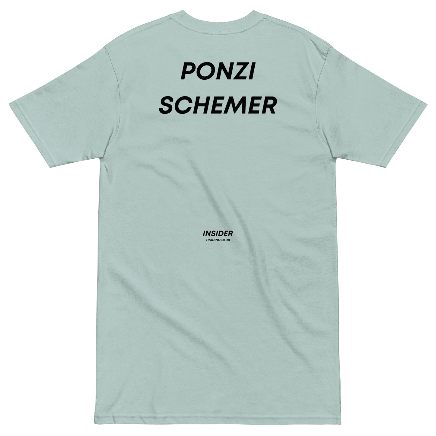 Ponzi Schemer T-shirt - insiderclo
