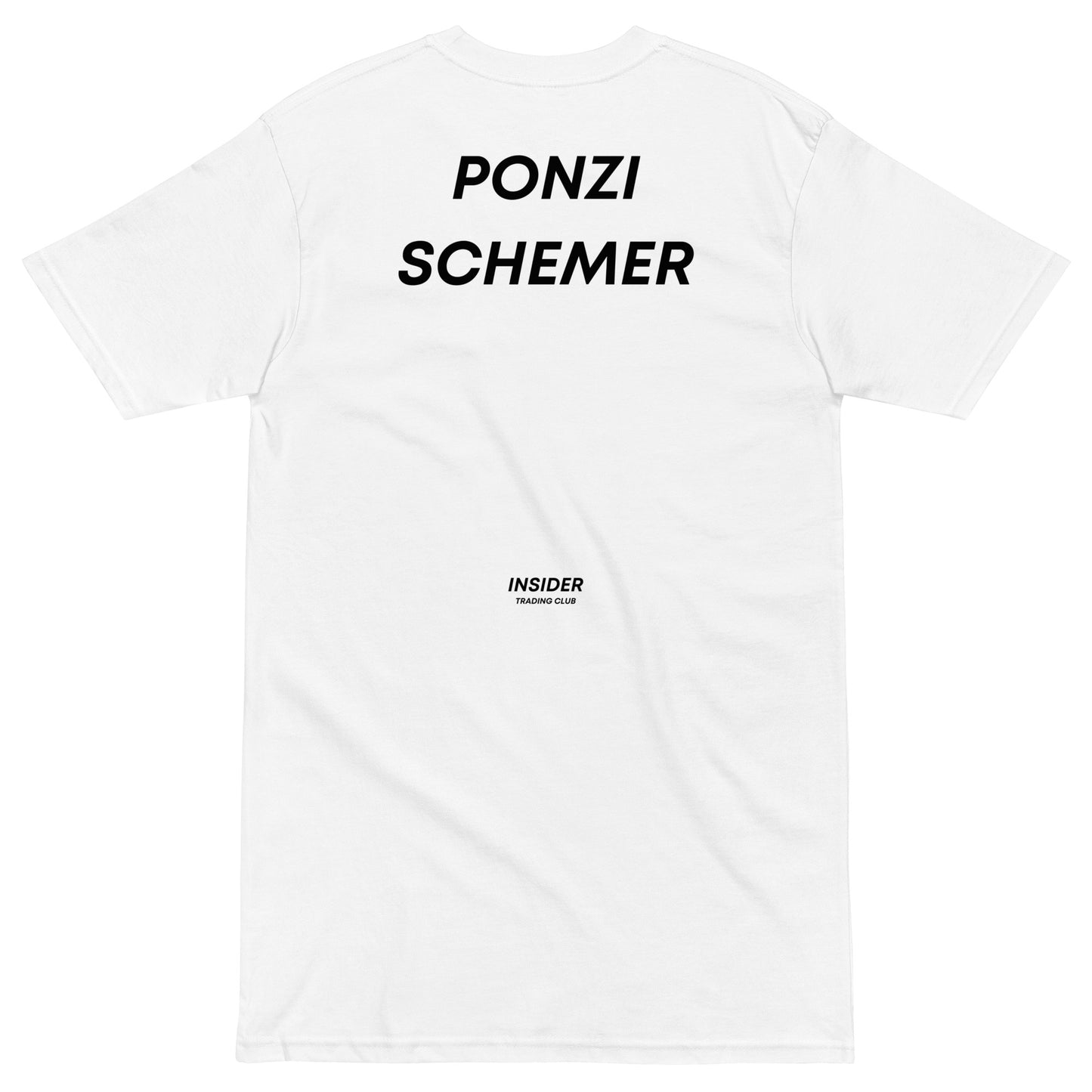 Ponzi Schemer T-shirt - insiderclo