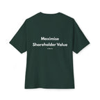 Maximise Shareholder Value T-Shirt