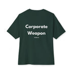 Corporate Weapon T-Shirt