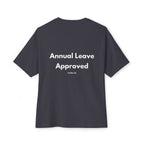 Annual Leave Approved T-Shirt