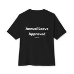 Annual Leave Approved T-Shirt