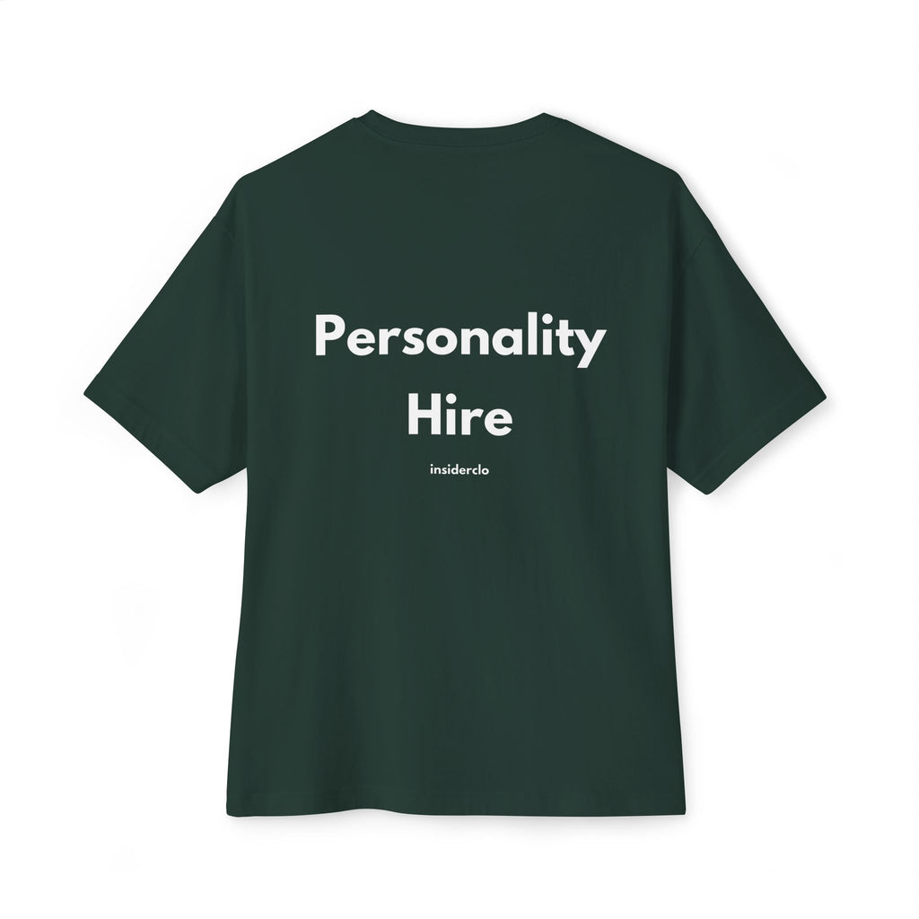 Personality Hire T-Shirt