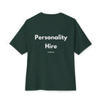 Personality Hire T-Shirt