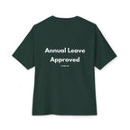 Annual Leave Approved T-Shirt
