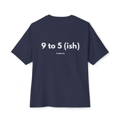 9 to 5 (ish) T-Shirt