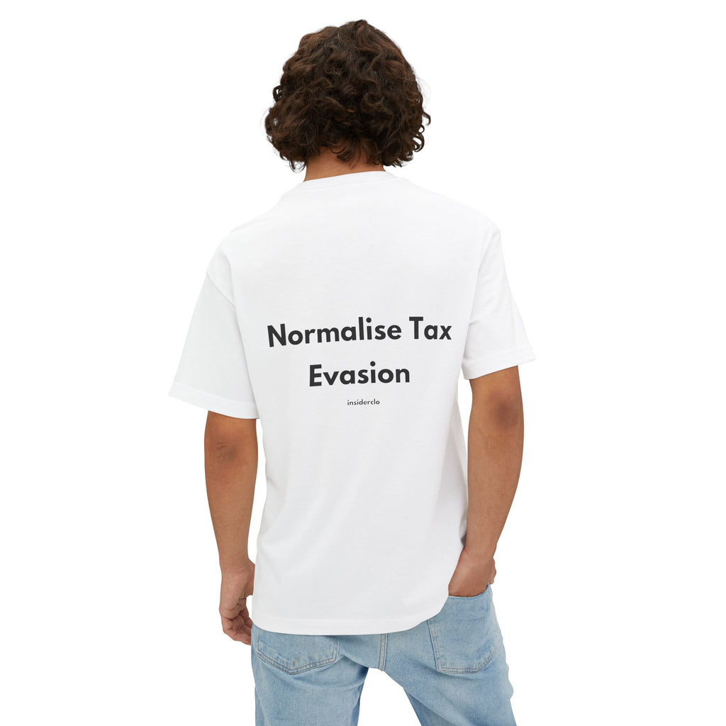 Normalise Tax Evasion T-Shirt