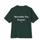 Normalise Tax Evasion T-Shirt