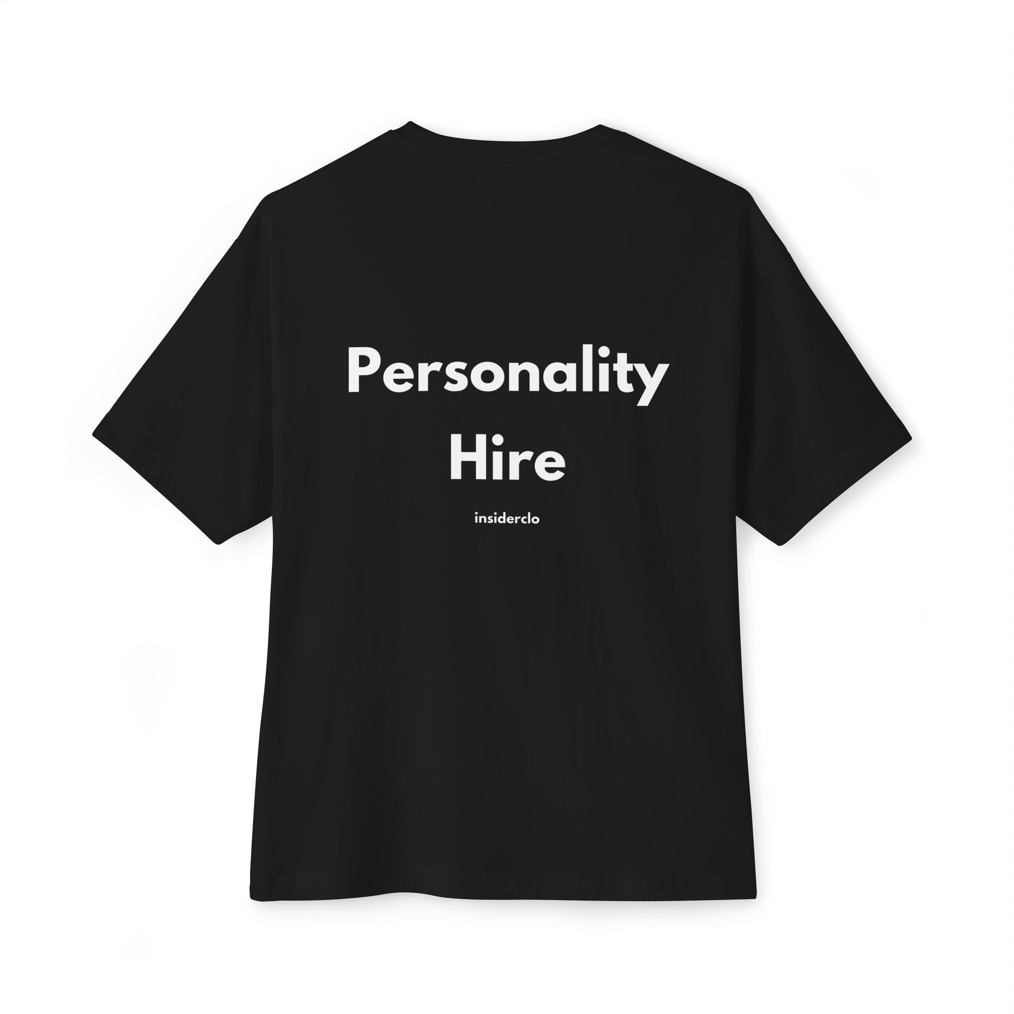 Personality Hire T-Shirt