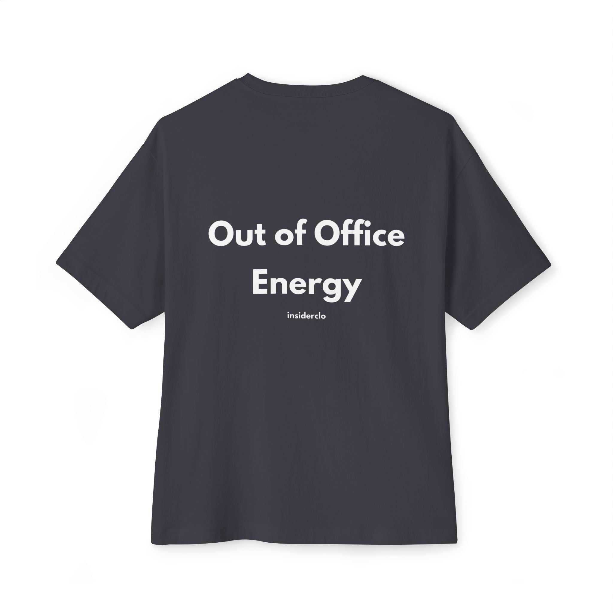Out of Office Energy T-Shirt