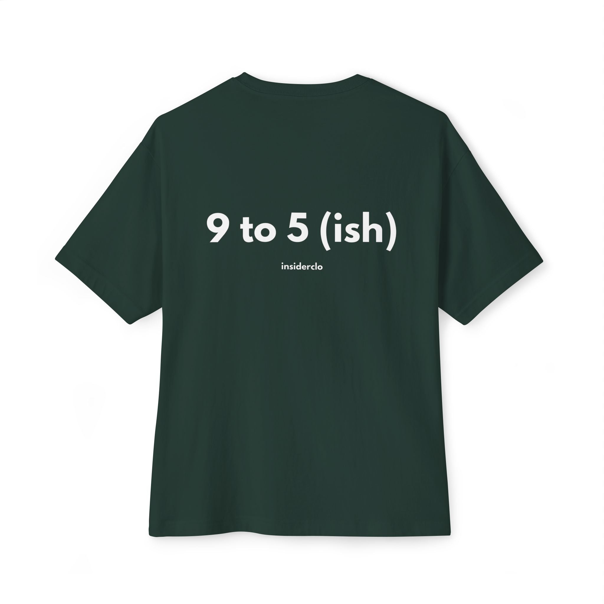 9 to 5 (ish) T-Shirt