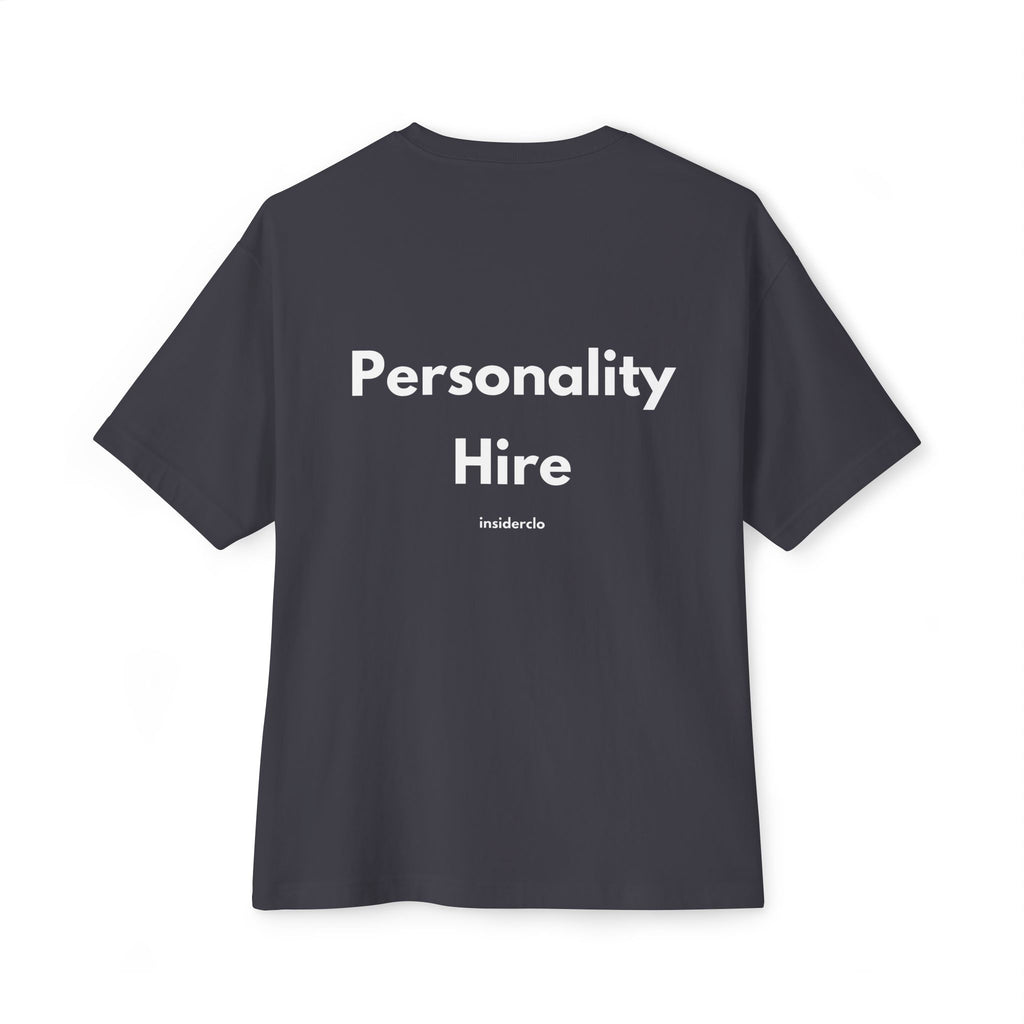 Personality Hire T-Shirt