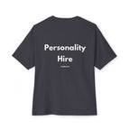 Personality Hire T-Shirt
