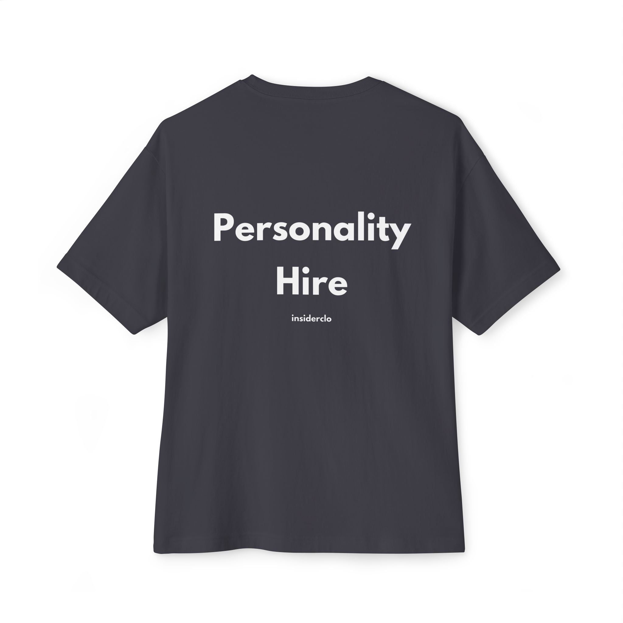 Personality Hire T-Shirt