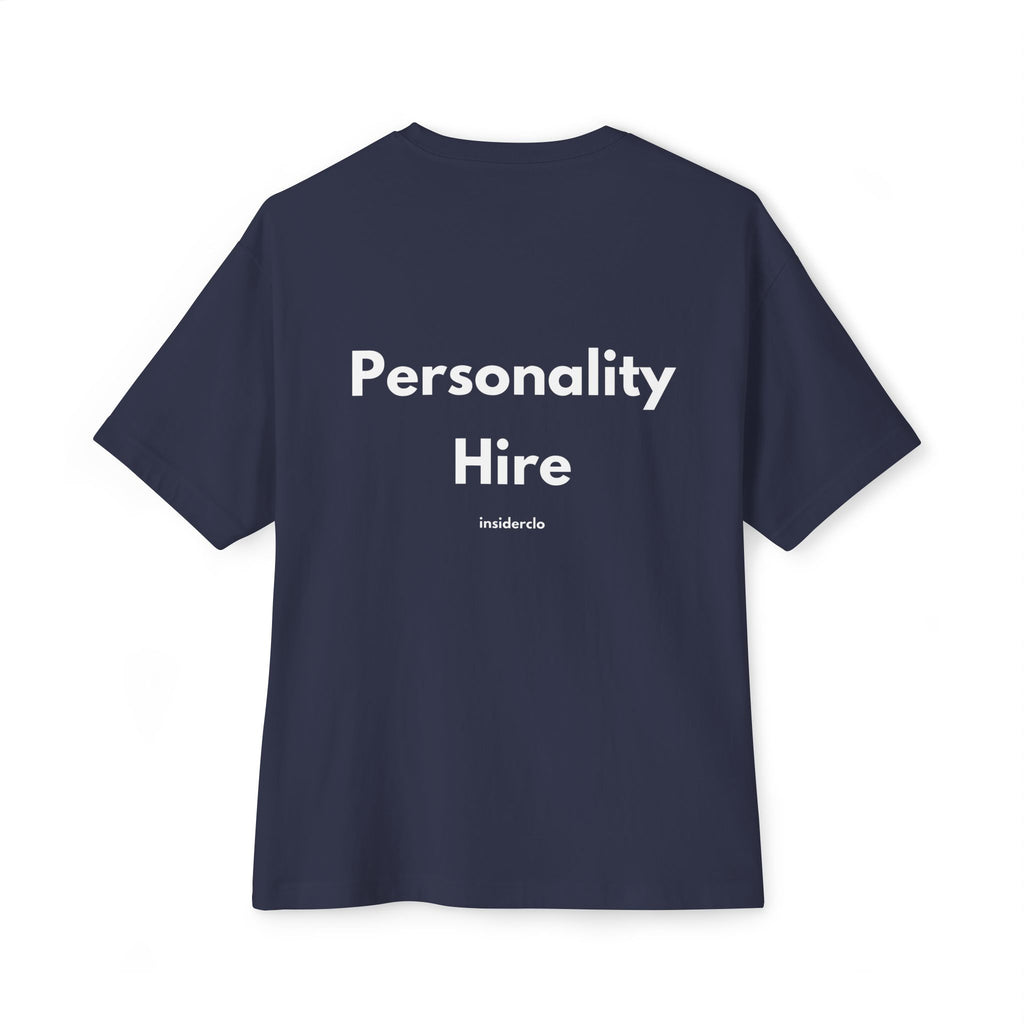Personality Hire T-Shirt