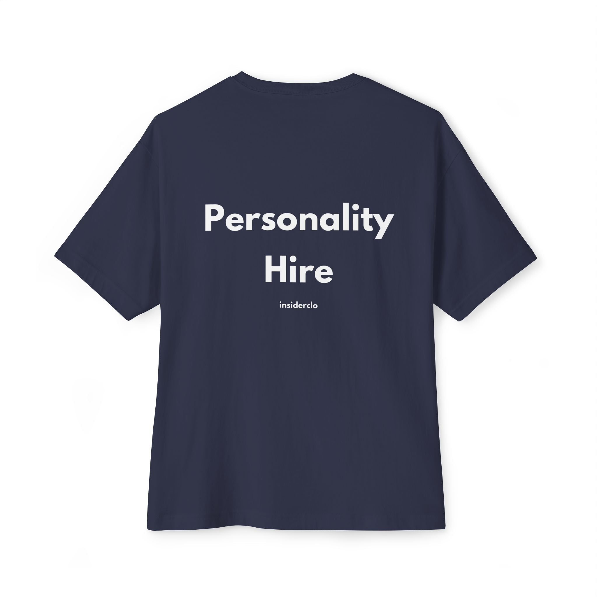 Personality Hire T-Shirt
