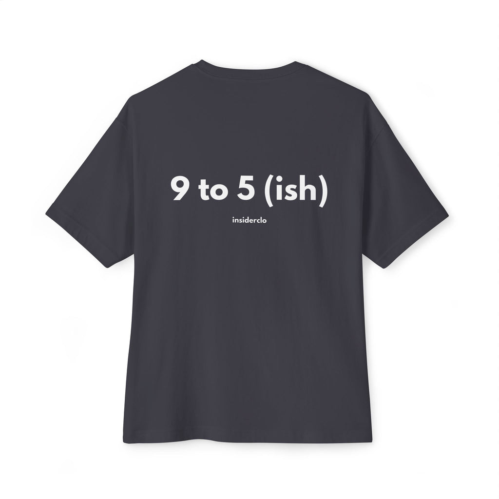 9 to 5 (ish) T-Shirt