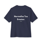 Normalise Tax Evasion T-Shirt