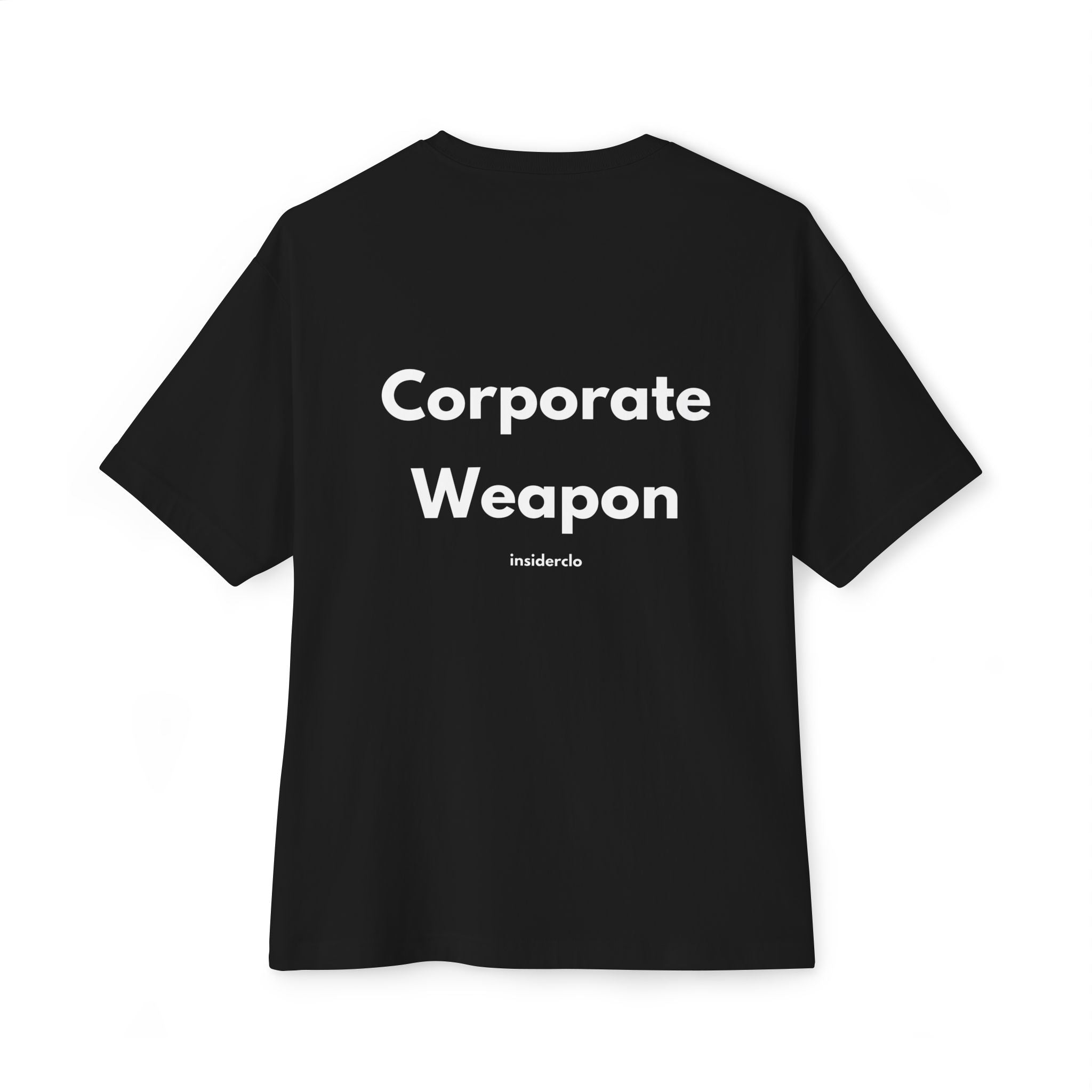 Corporate Weapon T-Shirt
