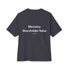 Maximise Shareholder Value T-Shirt