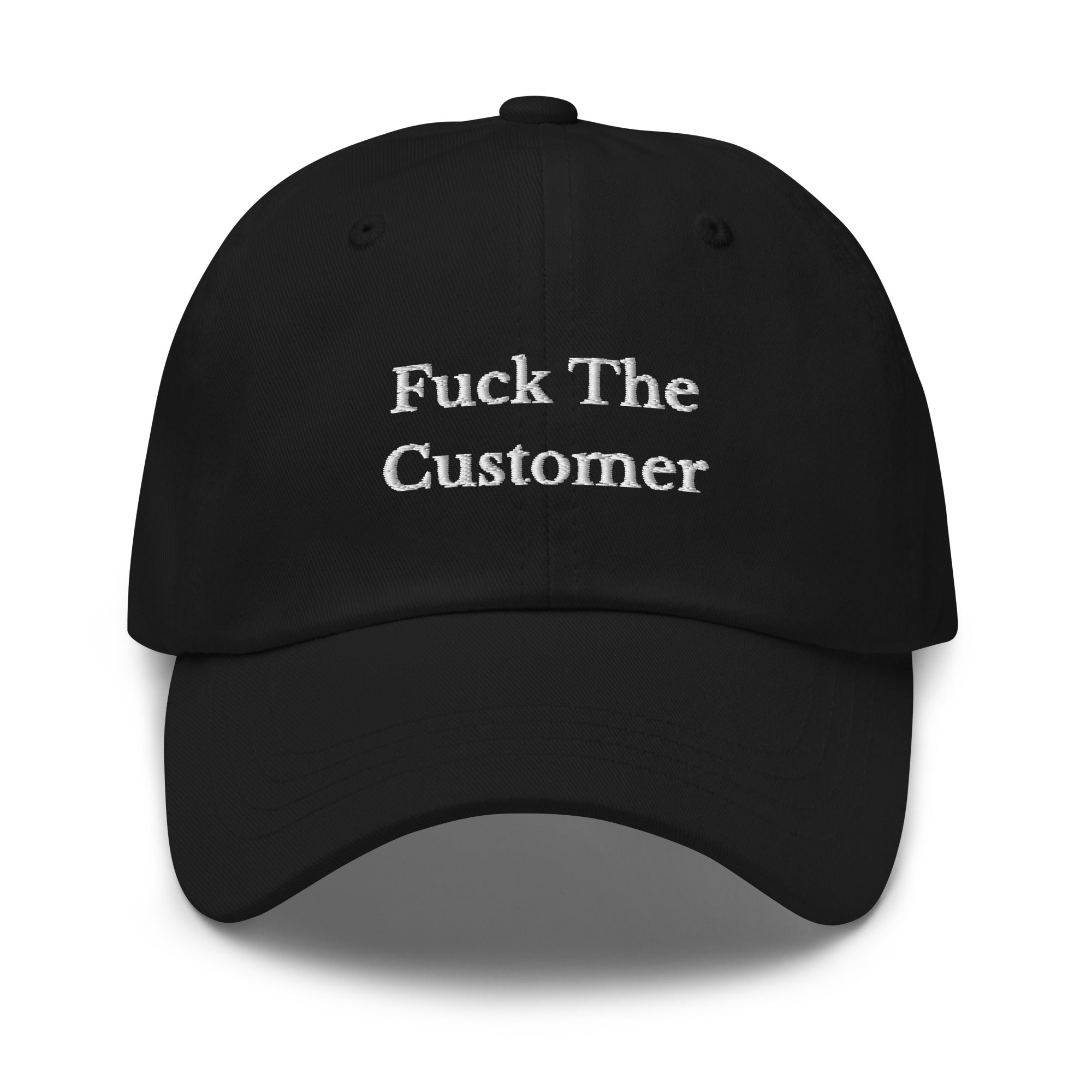 Fuck The Customer Cap - insiderclo