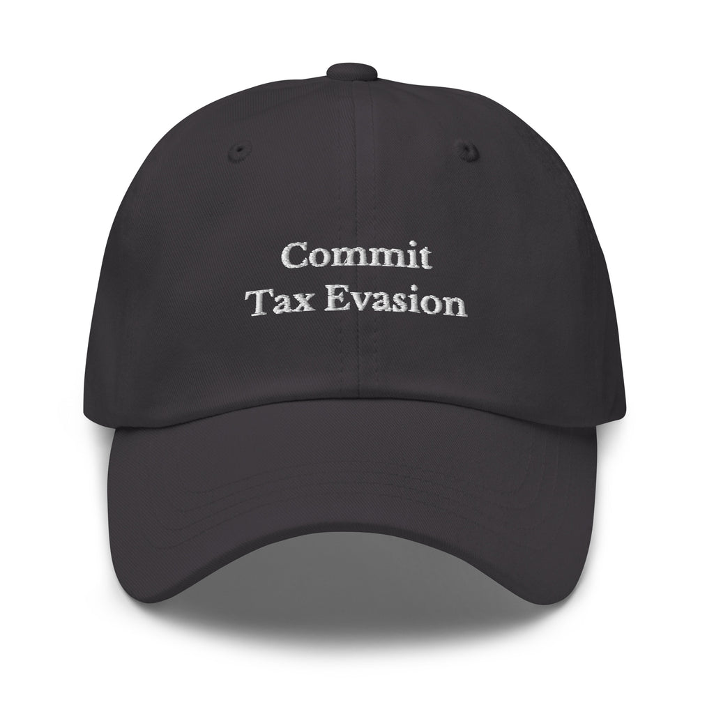 Commit Tax Evasion Cap - insiderclo