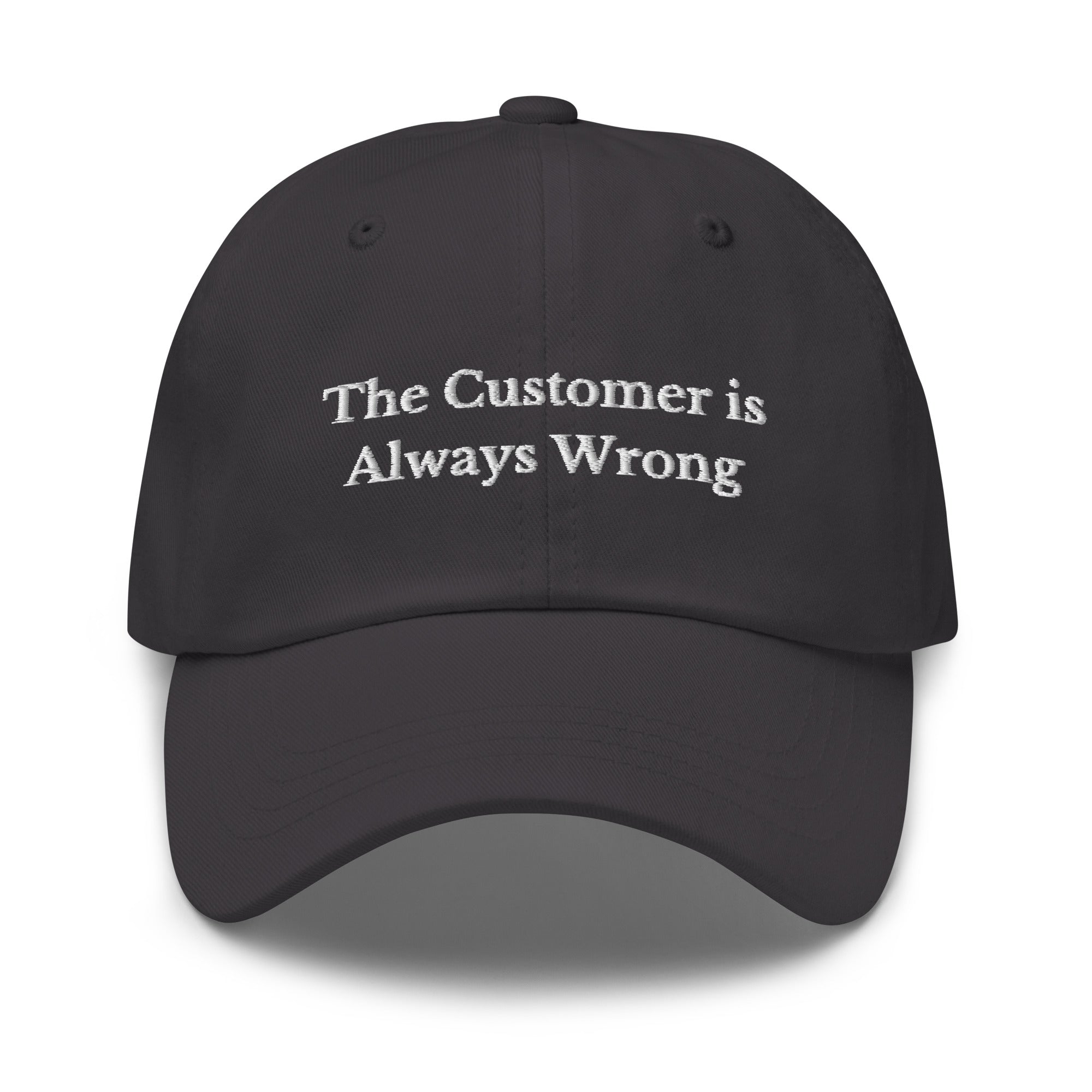 Customer is Always Wrong Cap - insiderclo