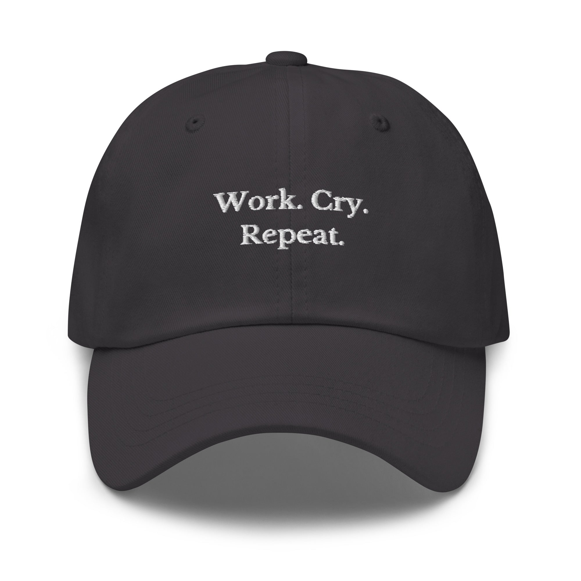 Work. Cry. Repeat Cap - insiderclo