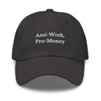 Anti - Work, Pro - Money Cap - insiderclo