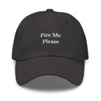 Fire Me Please Cap - insiderclo