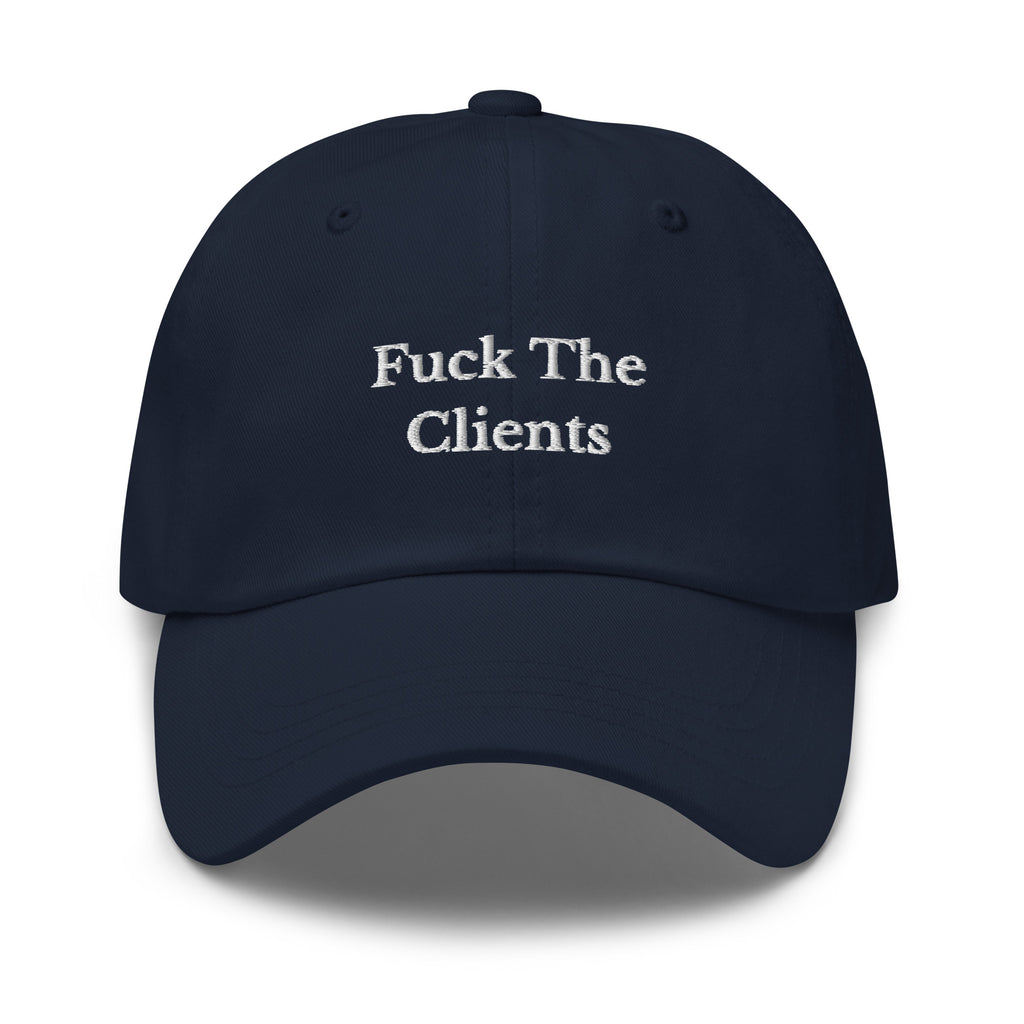 Fuck The Clients Cap - insiderclo
