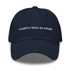 Could've Been An Email Cap - insiderclo