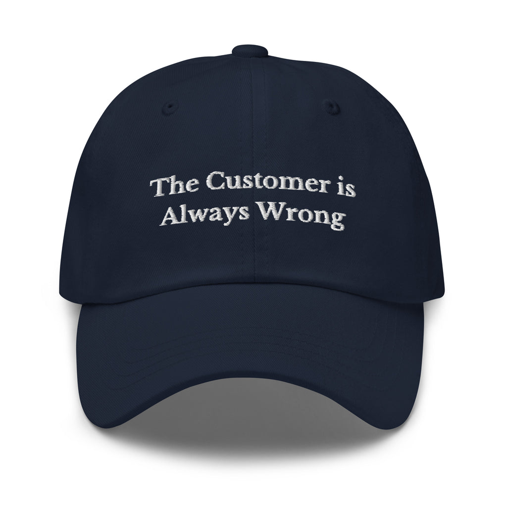 Customer is Always Wrong Cap - insiderclo