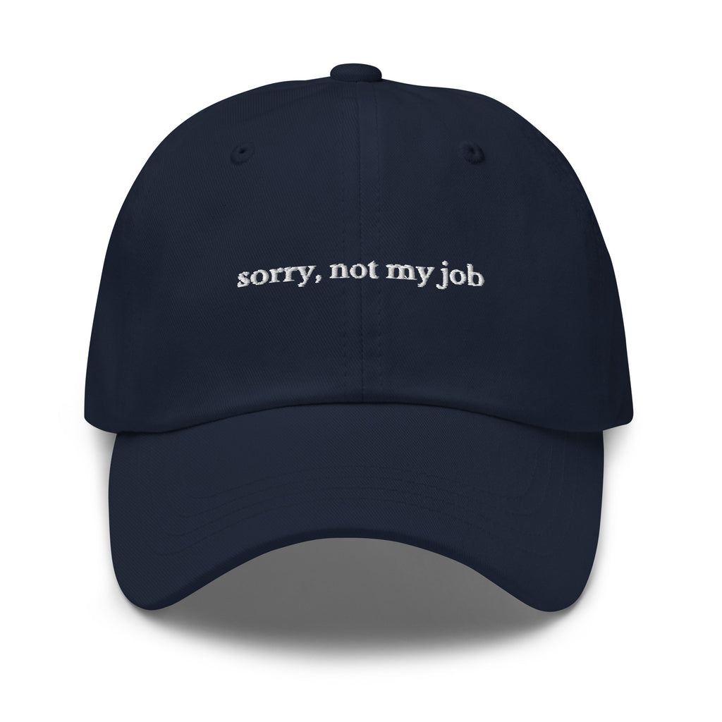 Sorry, not my job Cap - insiderclo