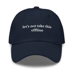 let's not take this offline cap - insiderclo