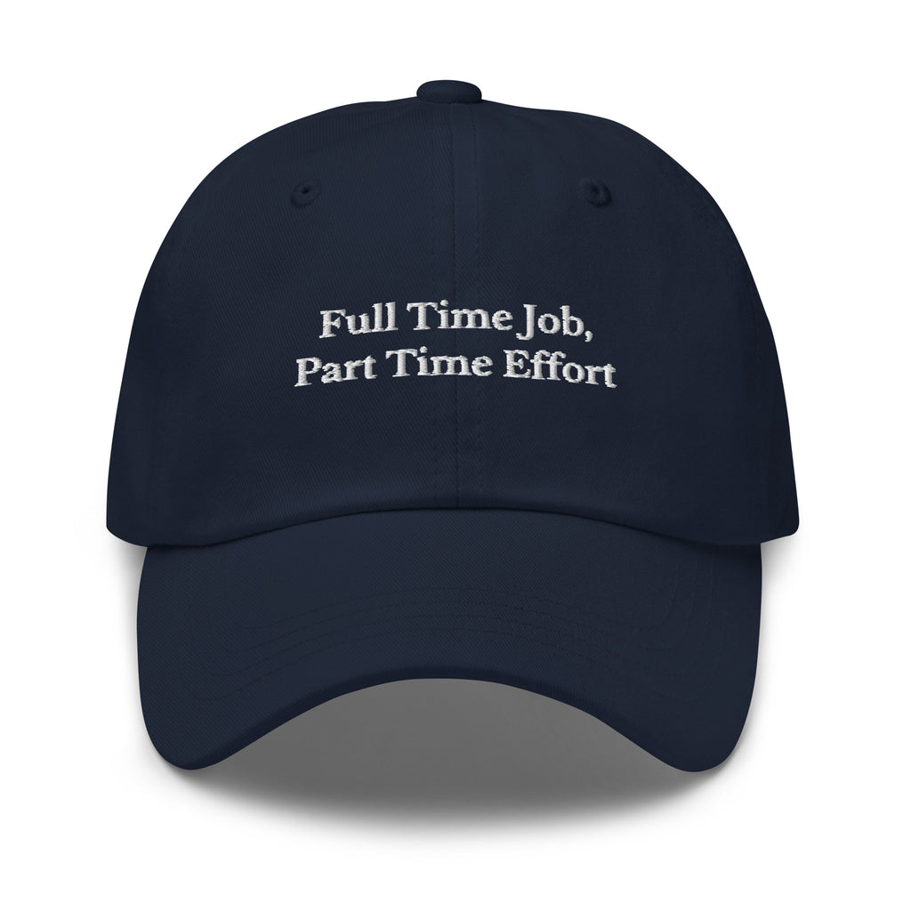 Full Time Job, Part Time Effort Cap - insiderclo