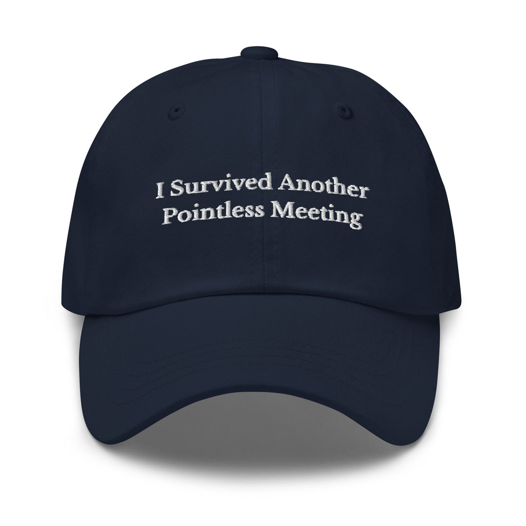Survived Pointless Meeting Cap - insiderclo