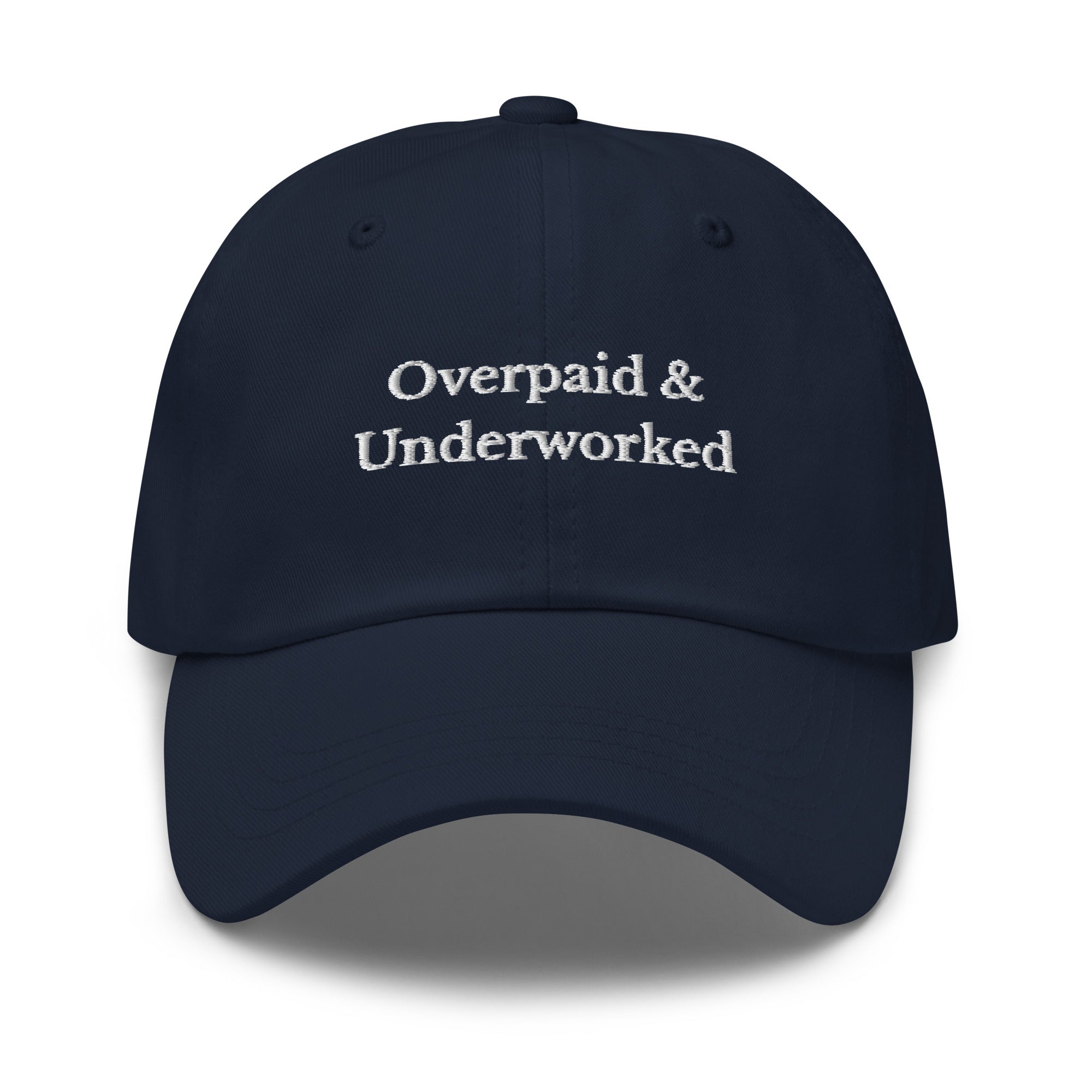 Overpaid & Underworked Cap - insiderclo