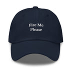Fire Me Please Cap - insiderclo