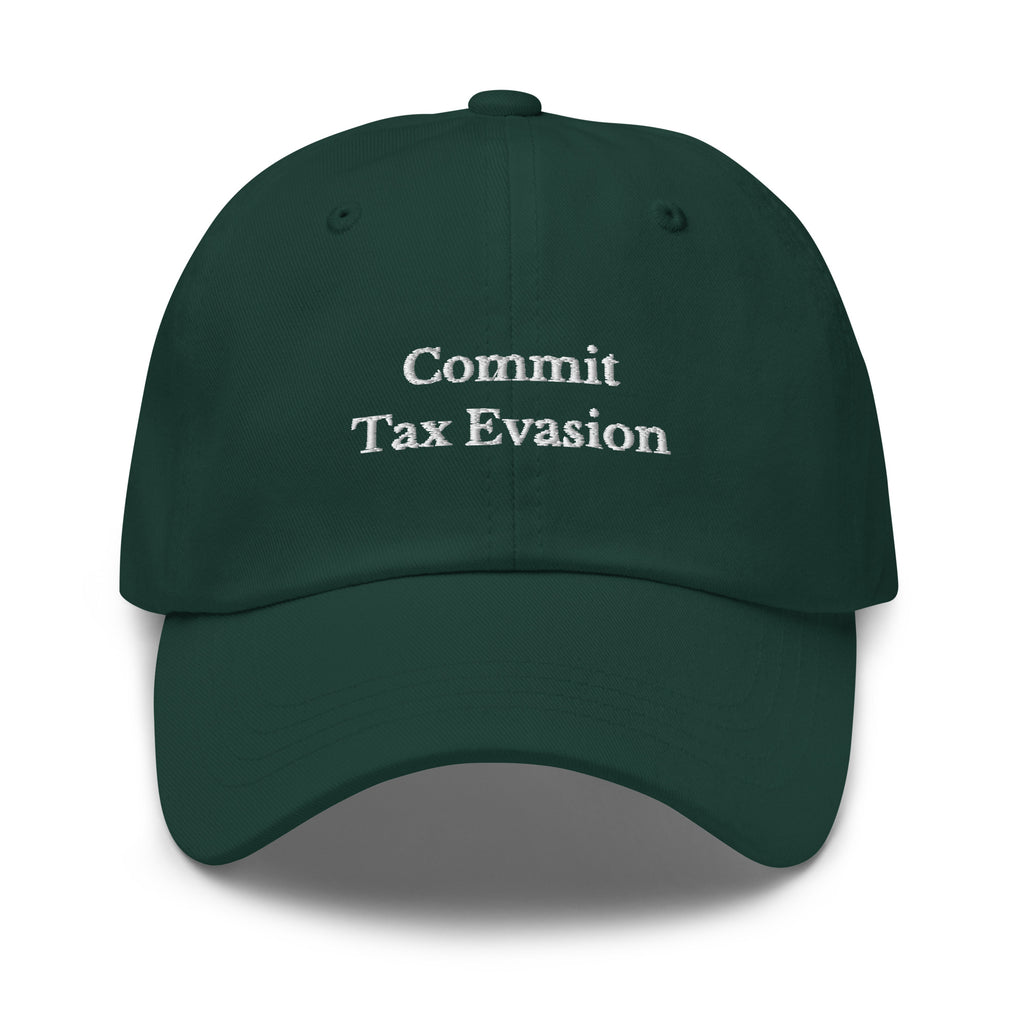 Commit Tax Evasion Cap - insiderclo