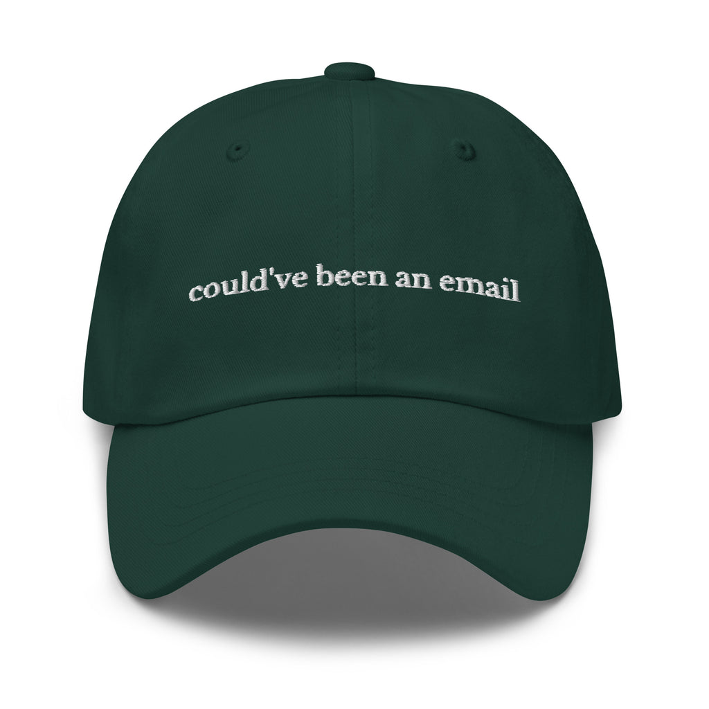 Could've Been An Email Cap - insiderclo