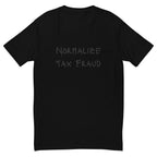 Normalize Tax Fraud T-shirt - insiderclo