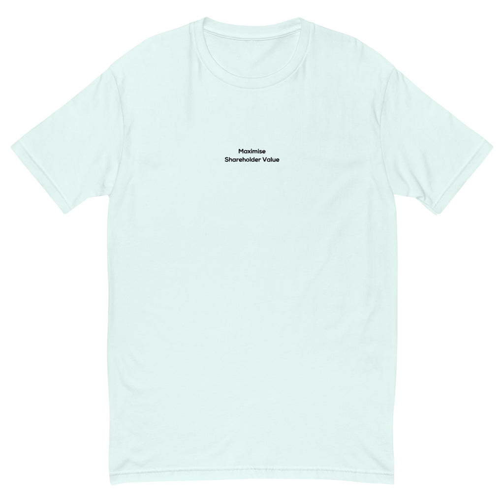 Shareholder Value T-shirt - insiderclo
