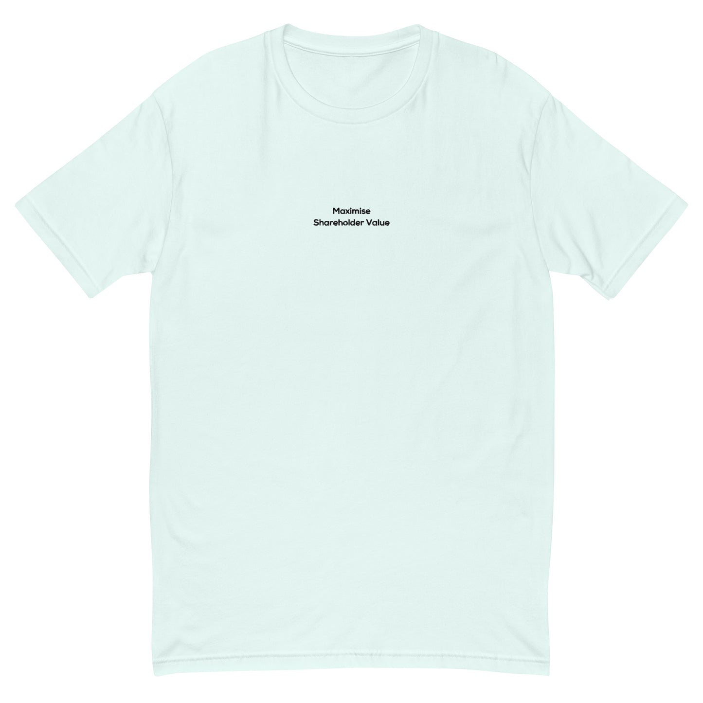 Shareholder Value T-shirt