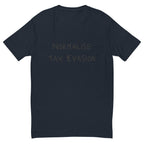Normalise Tax Evasion T-shirt - insiderclo