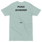 Ponzi Schemer T-shirt - insiderclo