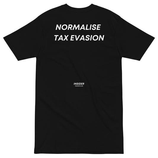 Normalise Tax Evasion T-shirt