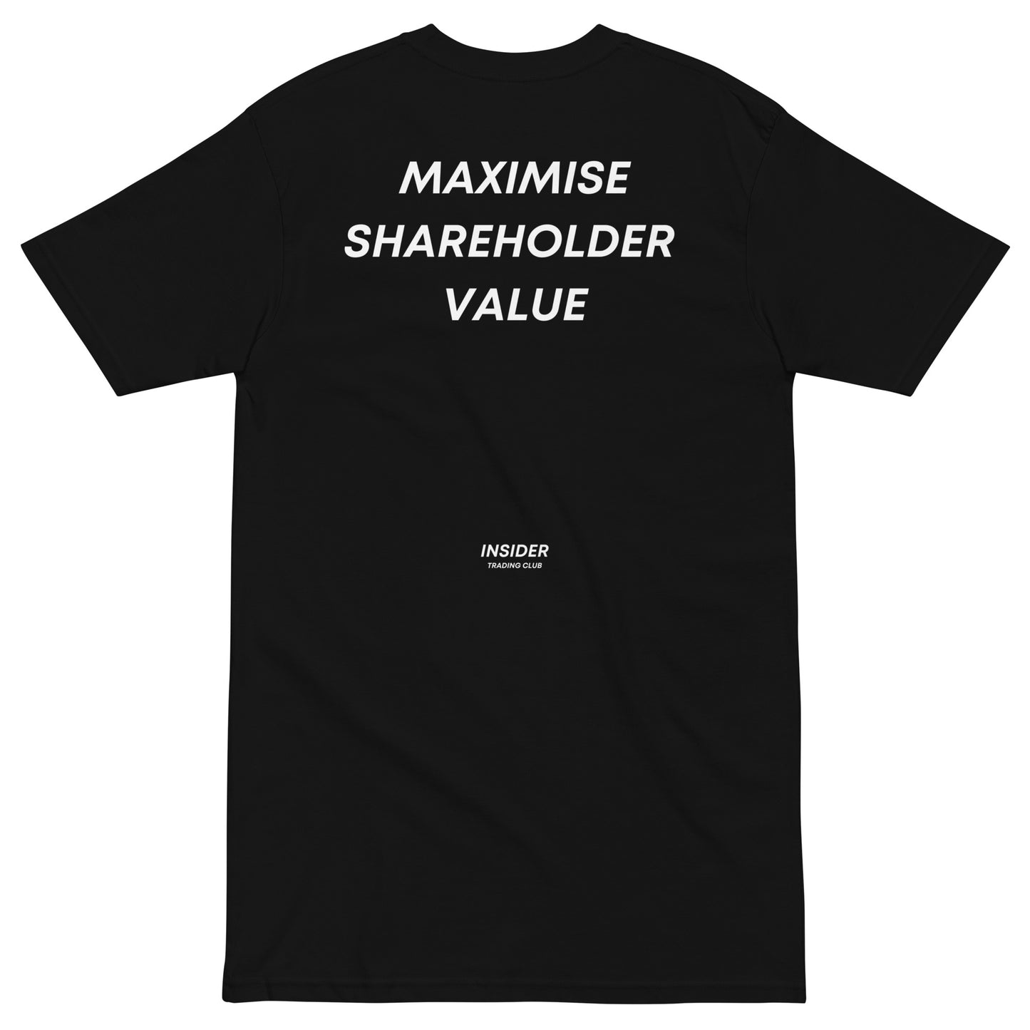 Maximise Shareholder Value T-shirt